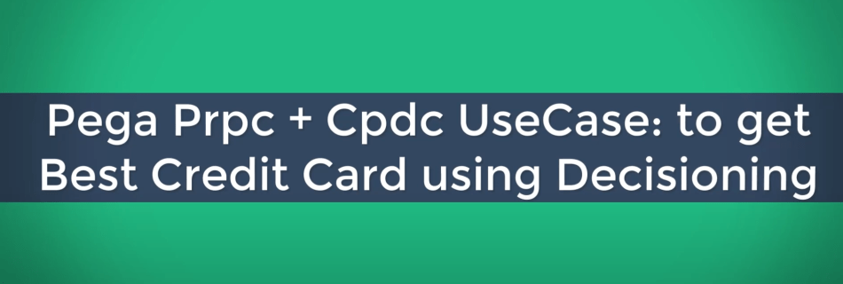pega Prpc With Decisioning